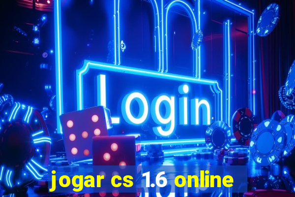 jogar cs 1.6 online